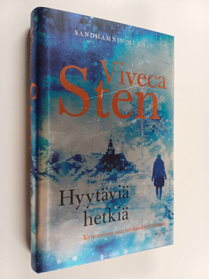 Viveca Sten : Hyytäviä hetkiä : Kymmenen saaristolaiskert...