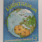 Luontokirja - Luonnontutkijan tietokirja 1-2 - pikkukuva 1