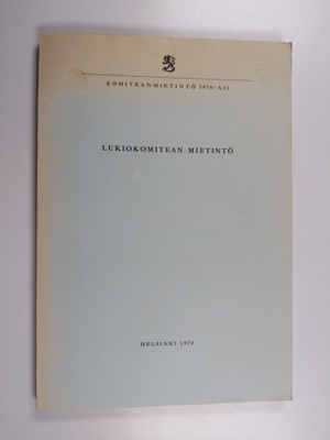 Lukiokomitean mietintö