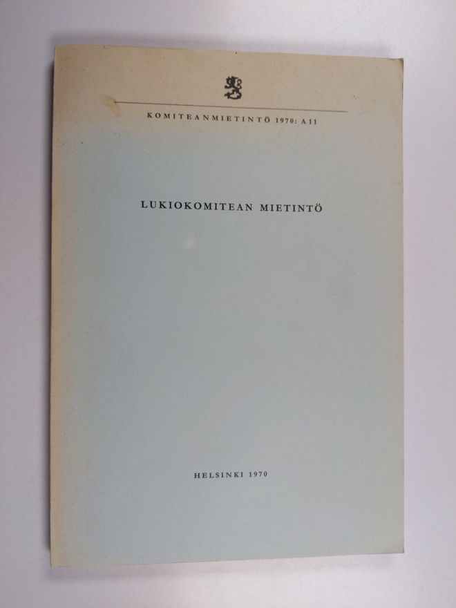 Lukiokomitean mietintö