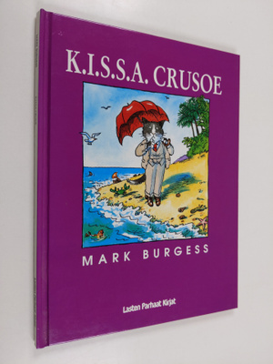 Mark Burgess : K. I. S. S. A. Crusoe