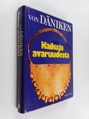 Erich von Däniken : Kaikuja avaruudesta