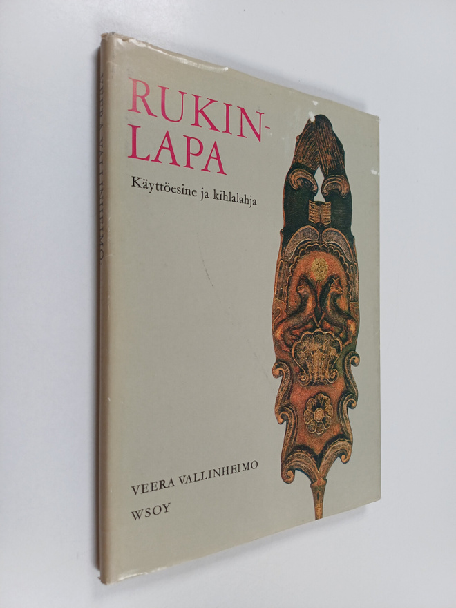 Veera Vallinheimo : Rukinlapa : Käyttöesine ja kihlalahja