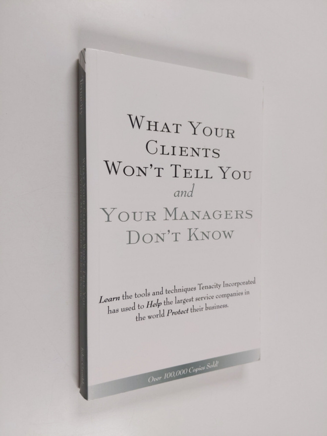 John Gamble : What Your Clients Won't Tell You and Your M...