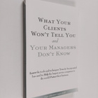 John Gamble : What Your Clients Won't Tell You and Your M... - pikkukuva 1