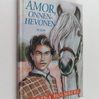 Annina Holmberg : Amor, onnenhevonen - pikkukuva 1