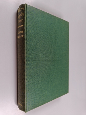 Alistair MacLean : Where Eagles Dare