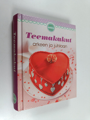 Sirpa Vuento : Teemakakut arkeen ja juhlaan