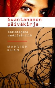 Mahvish Rukhsana Khan - Guantánamon päiväkirja