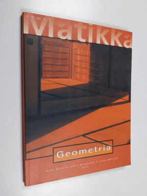 Arno ym. Aalto : Lyhyt matikka : Geometria