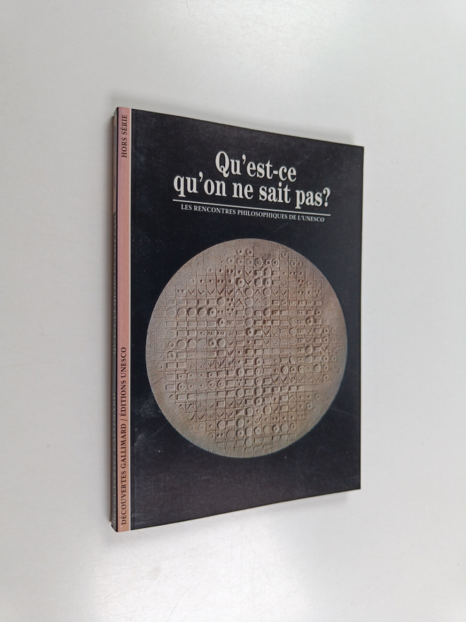 Unesco ym. : Qu'est-ce qu'on ne sait pas?