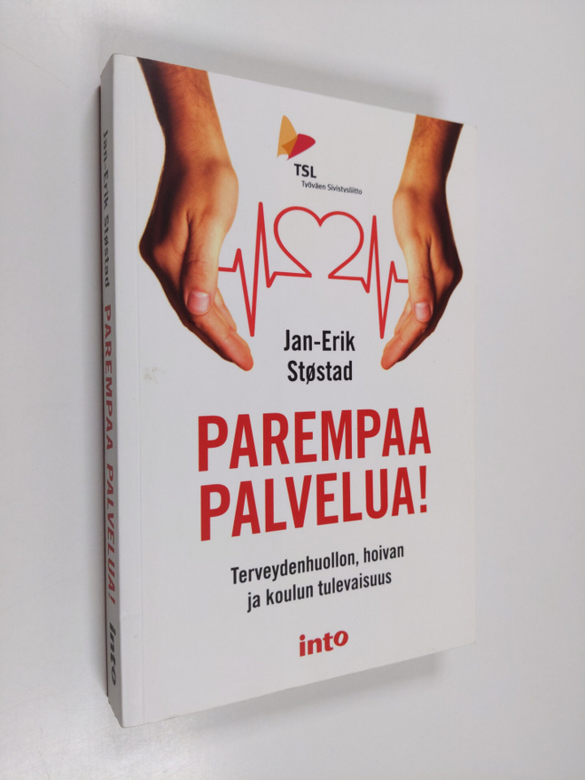Jan-Erik Stöstad : Parempaa palvelua : Terveydenhuollon, ...