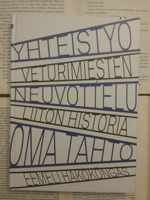 Eemeli Hakoköngäs - Yhteistyö, neuvottelu, oma tahto (sid.)