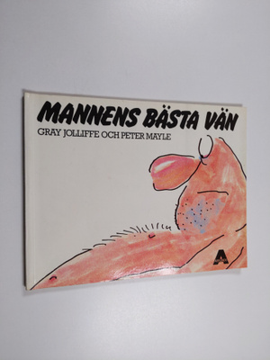 Gray Jolliffe : Mannens bästa vän