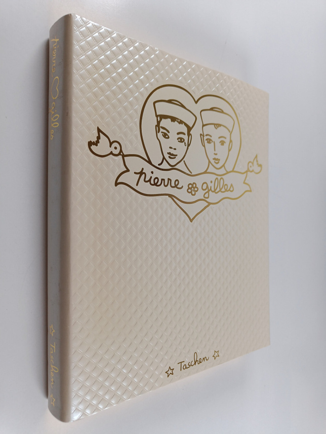 Bernard Marcade : Pierre et Gilles : the complete works :...