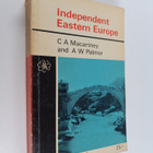 Alan Palmer ym. : Independent Eastern Europe - a History - pikkukuva 1