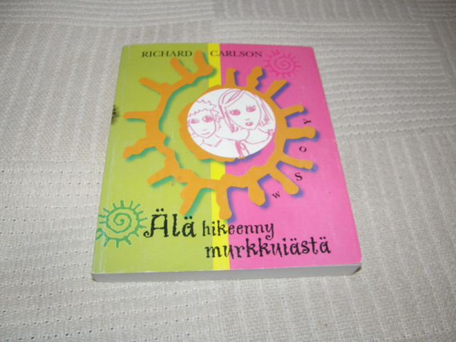 Richard Carlson Älä hikeenny murkkuiästä  -nid