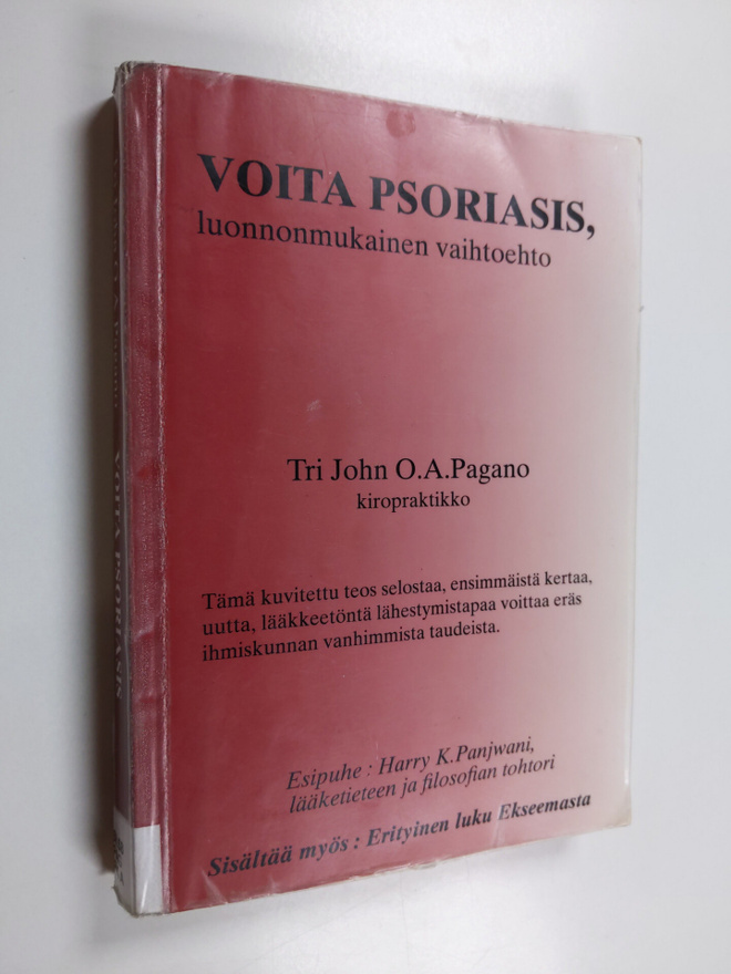 John O. A. Pagano : Voita psoriasis : luonnonmukainen vai...
