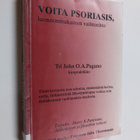 John O. A. Pagano : Voita psoriasis : luonnonmukainen vai... - pikkukuva 1