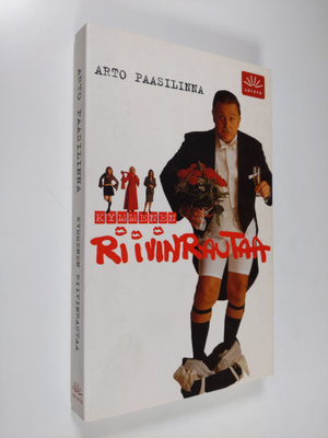 Arto Paasilinna : Kymmenen riivinrautaa
