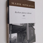Mark Spragg : Kesken jäänyt elämä - pikkukuva 1