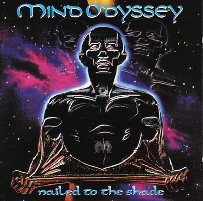 Mind Odyssey - Nailed To The Shade (CD) MINT!!