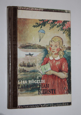 Lisa Högelin : Tallholman Kirsti
