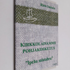 Risto Santala : Kirkkolaivamme pohjakosketus : ipcha mist... - pikkukuva 1