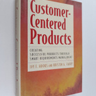Ivy F. Hooks : Customer-centered products : creating succ... - pikkukuva 1