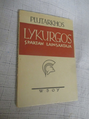 LYKURGOS SPARTAN LAINSÄÄTÄJÄ : PLUTARKHOS v 1942