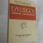 LYKURGOS SPARTAN LAINSÄÄTÄJÄ : PLUTARKHOS v 1942 - pikkukuva 1