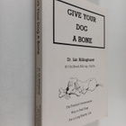 Ian Billinghurst : Give your dog a bone : the practical c... - pikkukuva 1