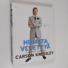 Carson Kressley : Hihasta vedettyä : tyyliopas miehelle - pikkukuva 1