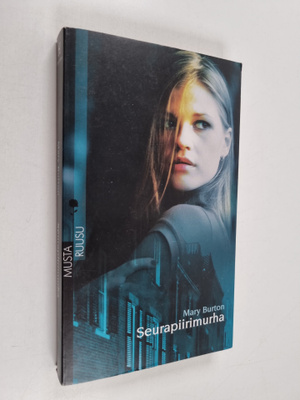 Mary Burton : Seurapiirimurha