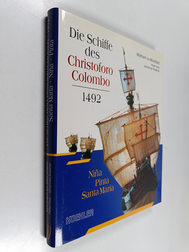 Die Schiffe des Christoforo Colombo 1492 : Santa Maria, N...