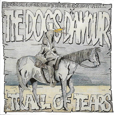 DOGS DÀMOUR - TRAIL of TEARS