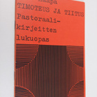 Esko Haapa : Timoteus ja Tiitus : pastoraalikirjeitten lu... - pikkukuva 1