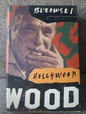 Charles Bukowski: Hollywood
