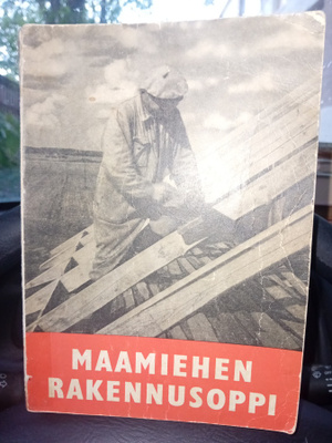Maamiehen rakennusoppi  ( SIS POSTIKULU  )