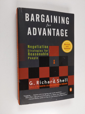 G. Richard Shell : Bargaining for advantage : negotiation...