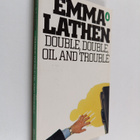 Emma Lathen : Double, double, oil and trouble - pikkukuva 1