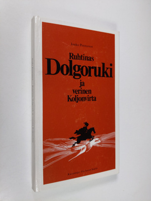 Jouko Pennanen : Ruhtinas Dolgoruki ja verinen Koljonvirt...