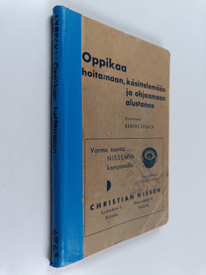Bertel Lybeck : Oppikaa hoitamaan, käsittelemään ja ohjaa...