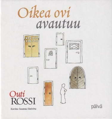 Outi Rossi: Oikea ovi avautuu
