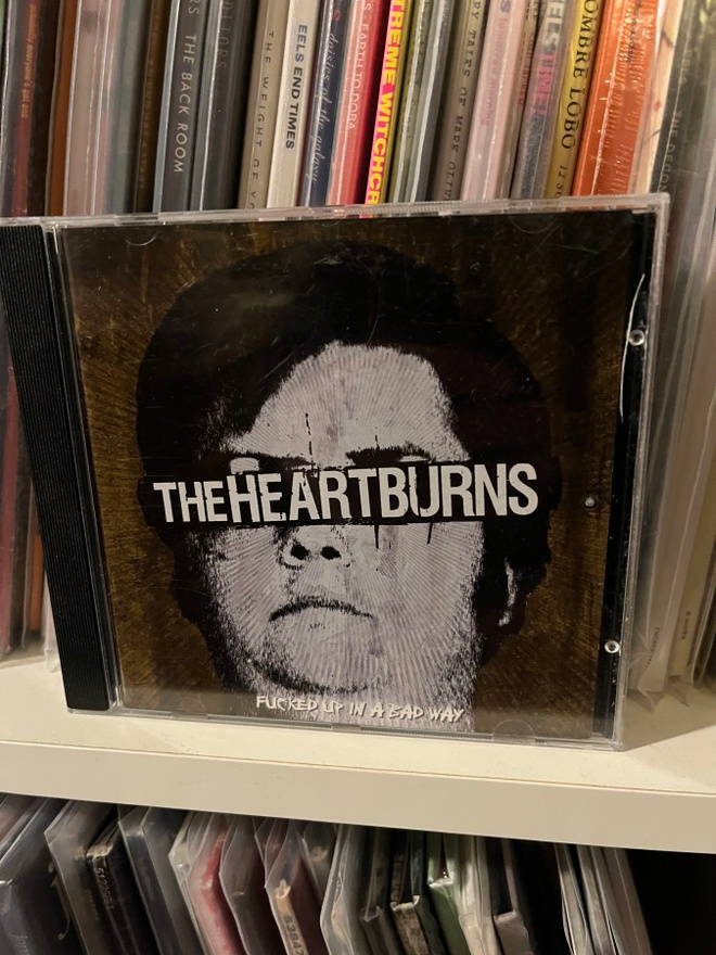 The Heartburns – Fucked Up In A Bad Way