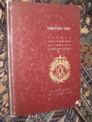 Confessio Fidei : Suomen luterilaisuuden ensimmäinen ....