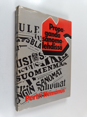 Pertti Hemanus : Propaganda sanomalehdissä