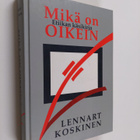 Lennart Koskinen : Mikä on oikein : etiikan käsikirja - pikkukuva 1