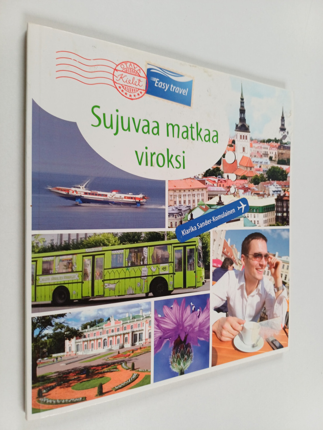 Klarika Sander-Komulainen : Sujuvaa matkaa viroksi
