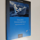 Tauno Tiusanen : Talous tuuliajolla : säilyykö länsimaide... - pikkukuva 1